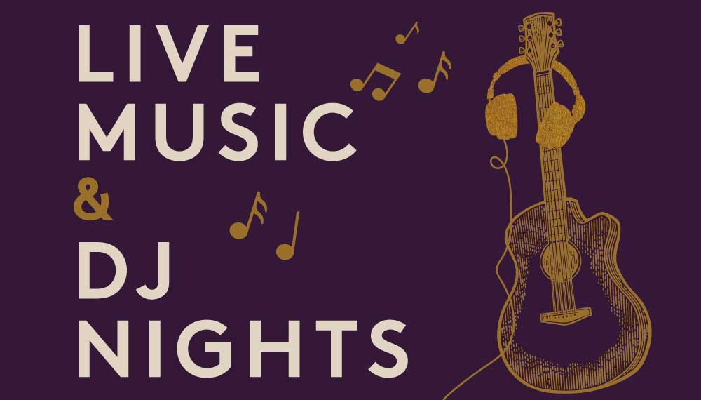 Live Music and DJ Nights
